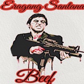 Eragang Santana - Beef (Remix)