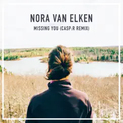 Missing You (CASP:R Remix) [CASP:R Remix] - Single by Zack Gray & Nora Van Elken album reviews, ratings, credits