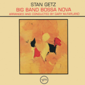 Big Band Bossa Nova - Stan Getz