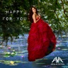 happy for you - Single