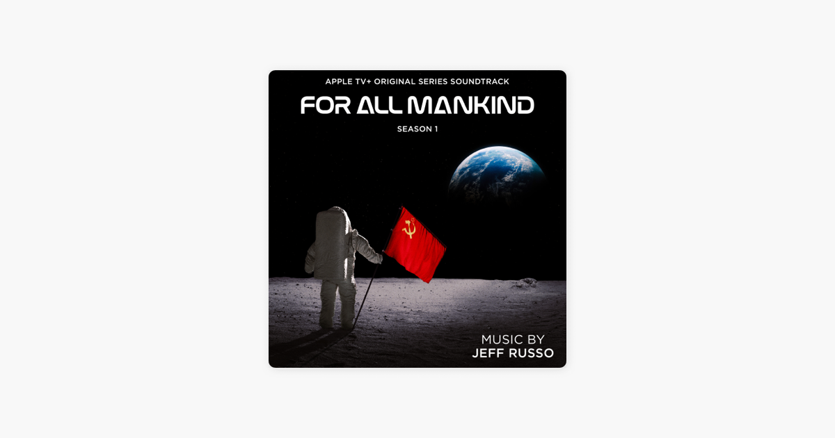 For All Mankind Season 1 Apple Tv Original Series Soundtrack