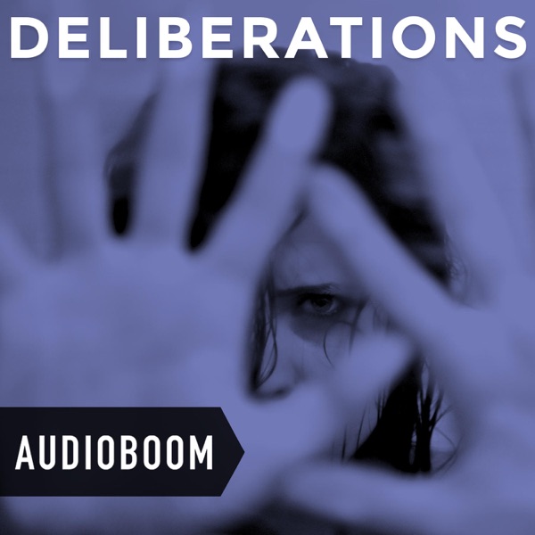 Deliberations