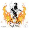 Fighter (Rough Edition) - Single album lyrics, reviews, download