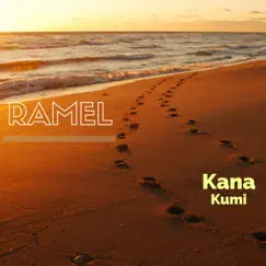 Kana Kumi - Single by RAMEL album reviews, ratings, credits