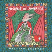 Matthew Squires - American Fever Dream