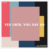 Yes Until You Say No (Live) [feat. Jasmyn Ferson] artwork