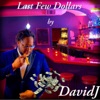 Last Few Dollars - Single