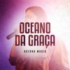 Oceano da Graça - Single