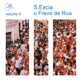 S. Excia o Frevo de Rua, Vol. 2 - Banda Municipal Do Recife