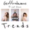 Trends (feat. Cat Grace) - Geoffrodamus lyrics
