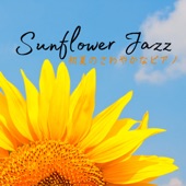 Sunflower Jazz - 初夏のさわやかなピアノ artwork