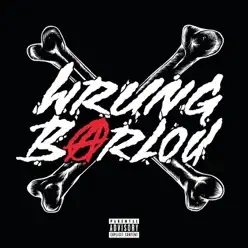 Wrung x Barlou (Freestyle) - Single - Seth Gueko Wrung x Barlou (Freestyle) - Single - Seth Gueko