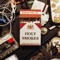 Better - Holy Smokes lyrics