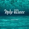 Holy Water Interlude - DarkoVibes lyrics