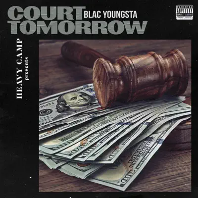 Court Tomorrow - Single - Blac Youngsta