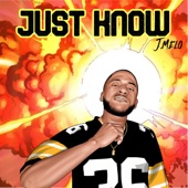 Just Know (feat. Coke Beats, Kwach & Pik6sso) artwork