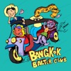 Bangkok Balter Club - EP