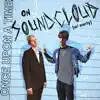 ONCE UPON a TIME ON SOUNDCLOUD (feat. Belak & Swrly) - Single album lyrics, reviews, download