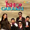 Ishq Garaari (Original Motion Picture Soundtrack) album lyrics, reviews, download