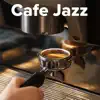 Stream & download Relaxing Cafe Jazz Music