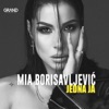 Mia Borisavljević - Nije ljubav luda