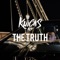 The Truth - Kliicks lyrics