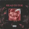 Head to Toe (feat. Rawska) - Single album lyrics, reviews, download