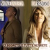 'O segreto 'e tutt'e segrete (feat. Natale Galletta) - Single