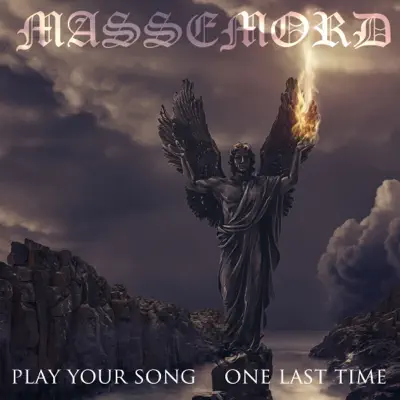 Play Your Song One Last Time - Massemord