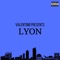 Lyon - ValentinØ lyrics