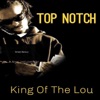 King of the Lou, 2007