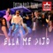 Ella Me Dijo (feat. Vigone) artwork
