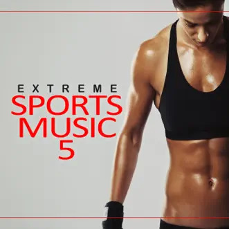 Extreme Sports Music, Vol. 5 by Various Artists album reviews, ratings, credits