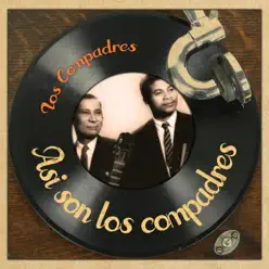 Así Son Los Compadres - Los Compadres