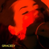 GRACEY - If You Loved Me