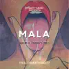 Stream & download Mala (feat. J Gabo & Criss) - Single