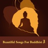 Beautiful Songs For Buddhist 3