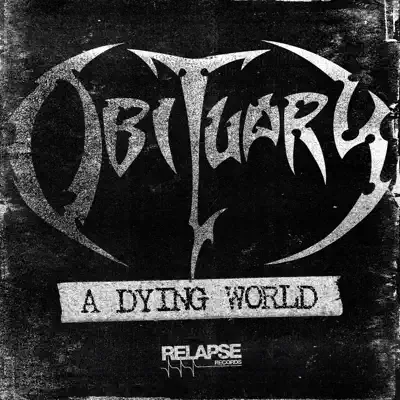 A Dying World - Single - Obituary