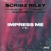 Impress Me by Scribz Riley iTunes Track 1