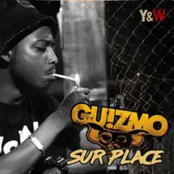 Sur place - Single - Guizmo Sur place - Single - Guizmo