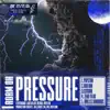 Pressure - EP album lyrics, reviews, download