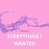 Everything I Wanted (For Cello and Piano) - Single