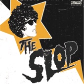 The Slop - Feel So Good