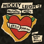 Mickey Leigh's Mutated Music - Little Cristine