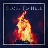 Close to Hell artwork