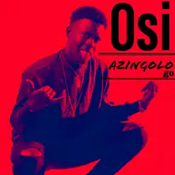Azingologo (feat. Kissez) - Single - OSI Azingologo (feat. Kissez) - Single - OSI