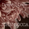 Dream, Love - Single