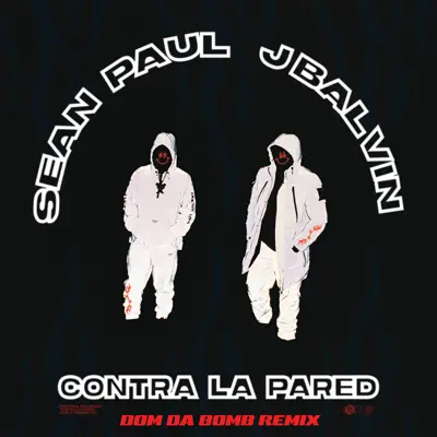 Contra la Pared (Dom Da Bomb Remix) - Single - Sean Paul