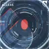 Access - Single album lyrics, reviews, download