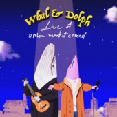 Whal & Dolph Live at Online Market Concert artwork